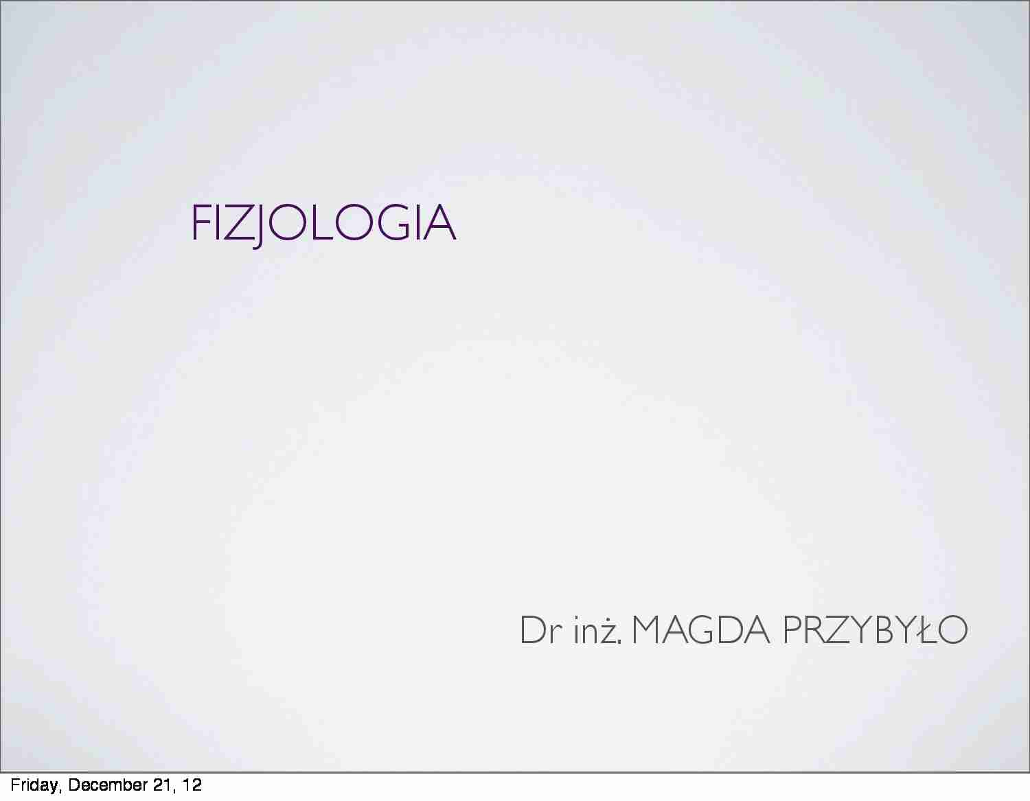 Przewodzenie neuronalne - wykład - strona 1