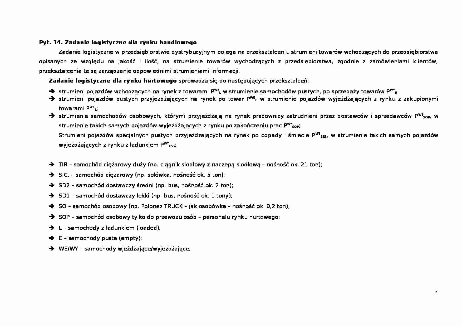 Kształtowanie systemów logistycznych - pyt. 14 - strona 1