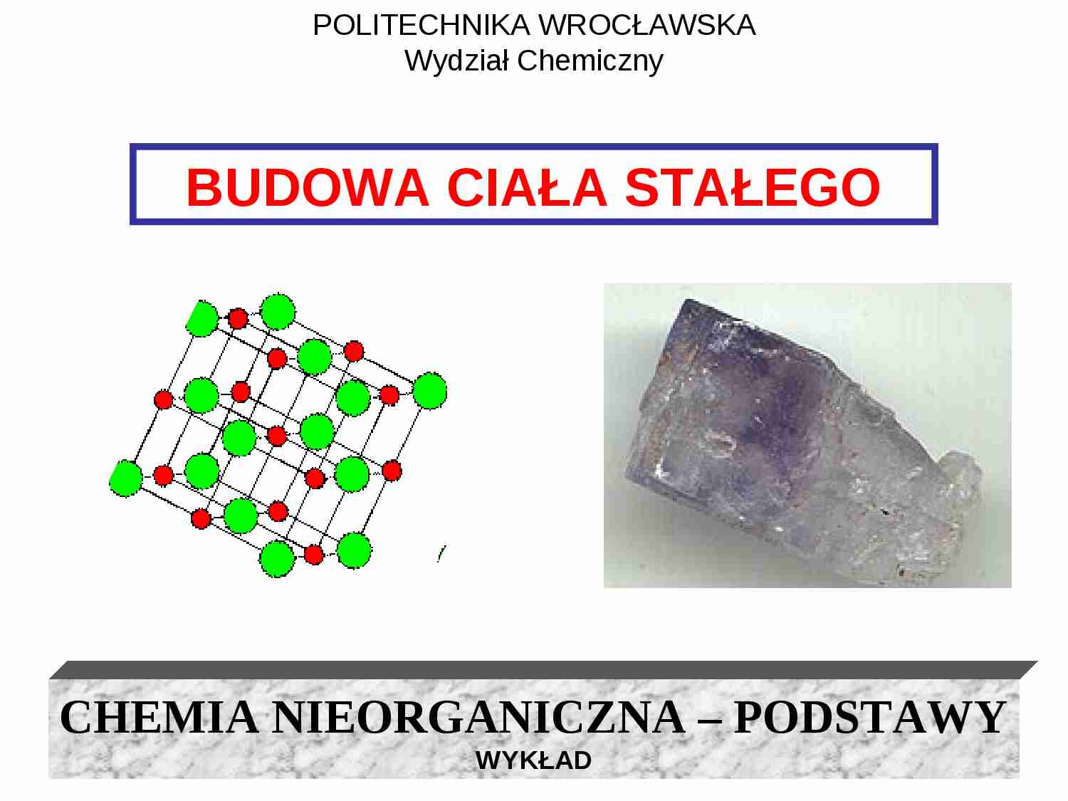 Budowa ciała stałego- prezentacja - strona 1