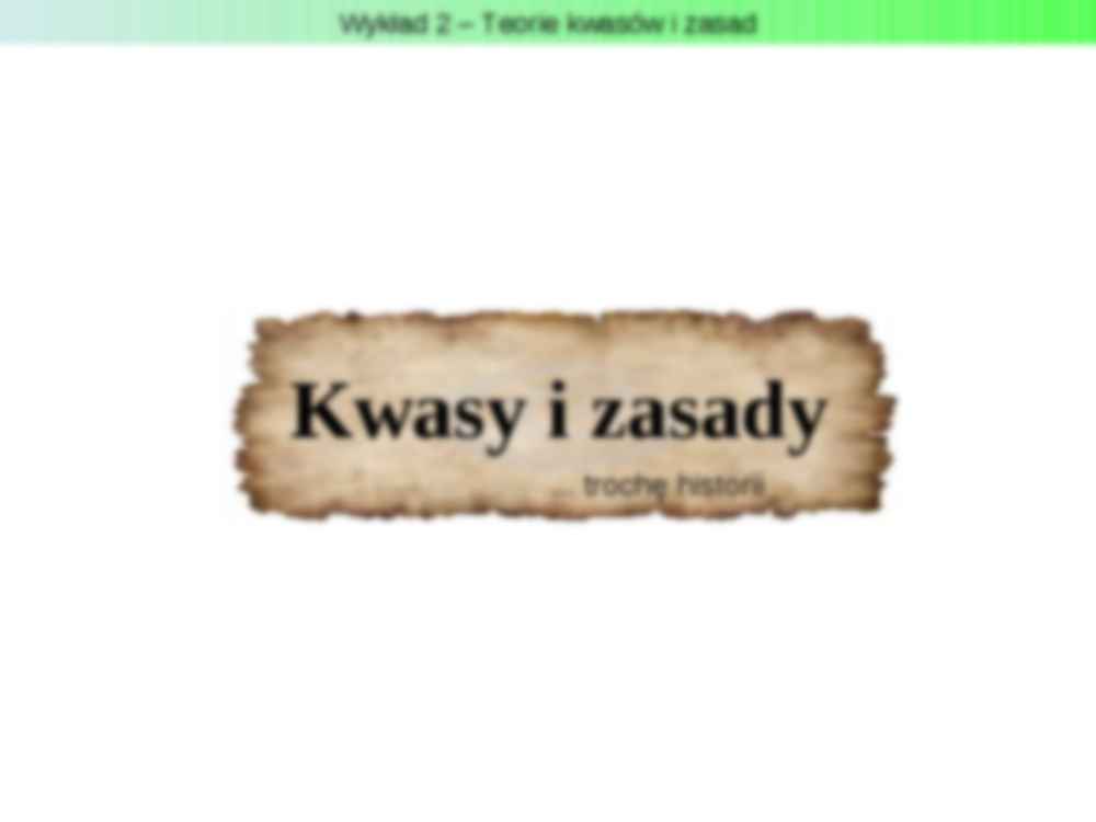 Teorie kwasów i zasad- prezentacja - strona 2