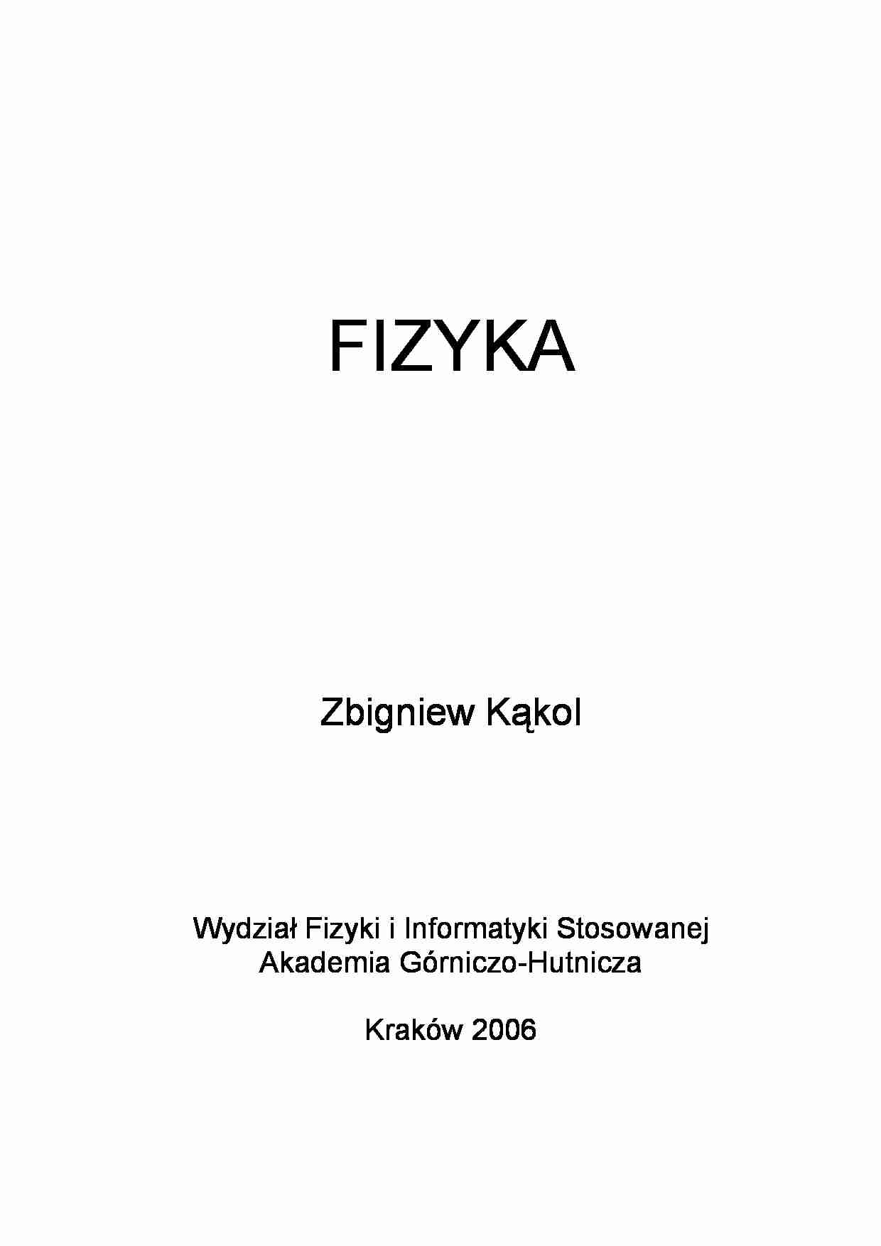 Wykład z fizyki - najważniejsze zagadnienia - strona 1