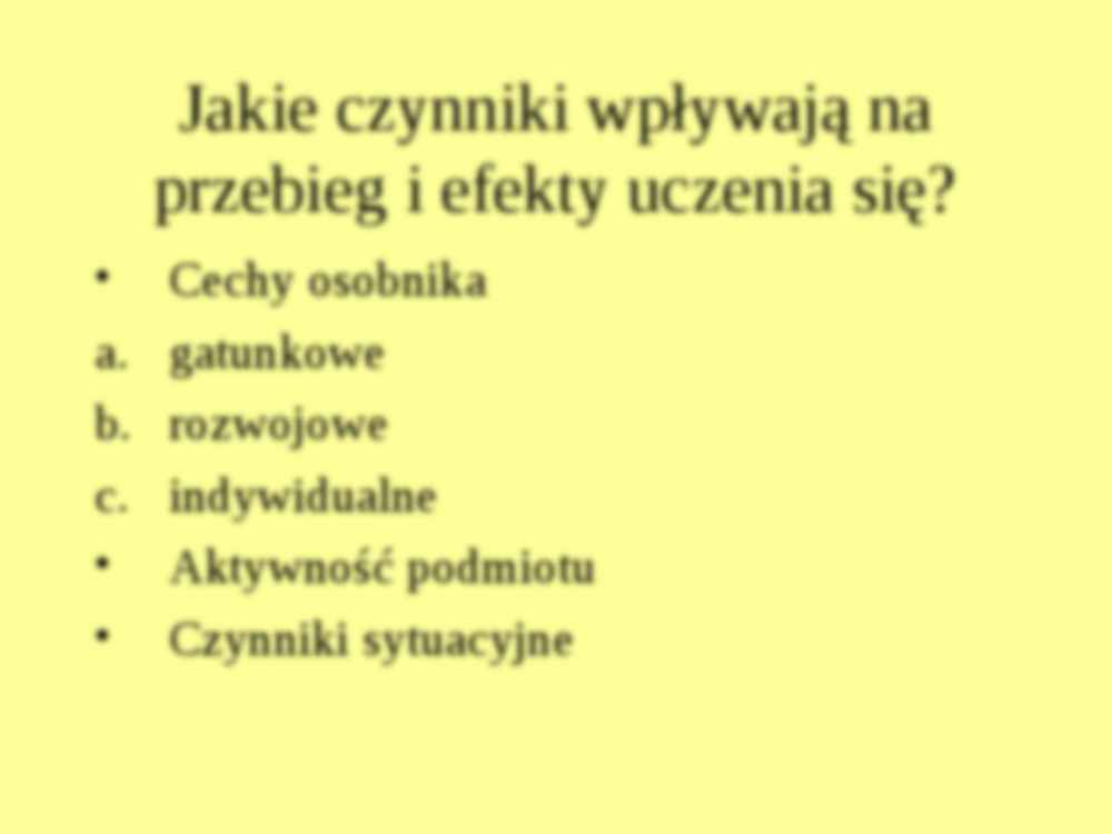 Czynniki wpływające na przebieg i efekty uczenia się-wykład - strona 3