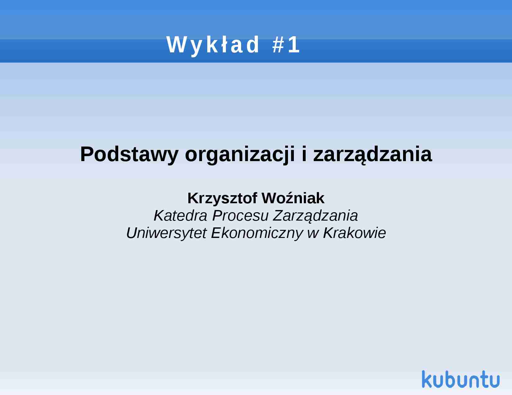 podstawy organizacji i zarządzania - wykład - strona 1