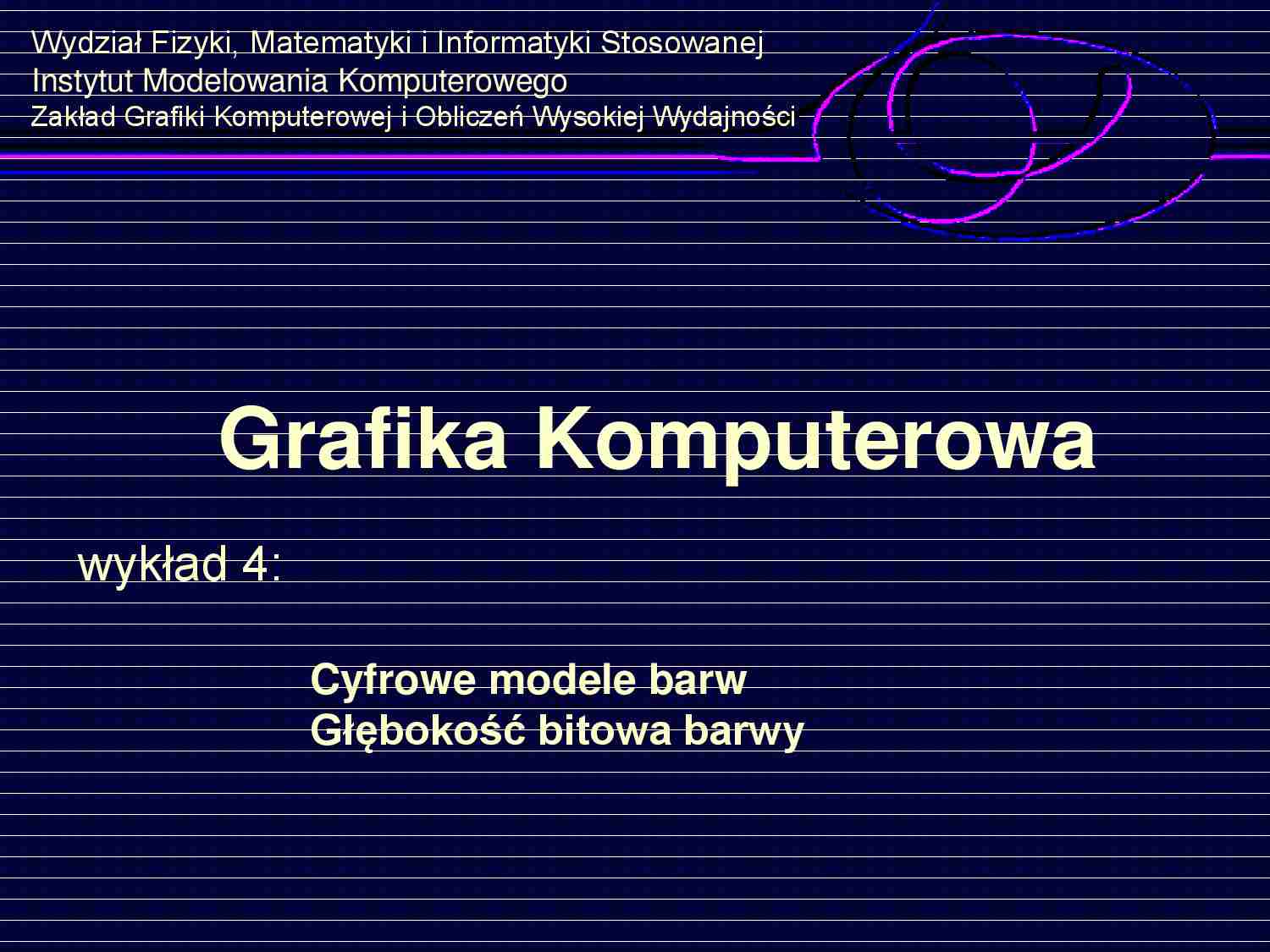 Grafika Komputerowa - wykład 4 - strona 1