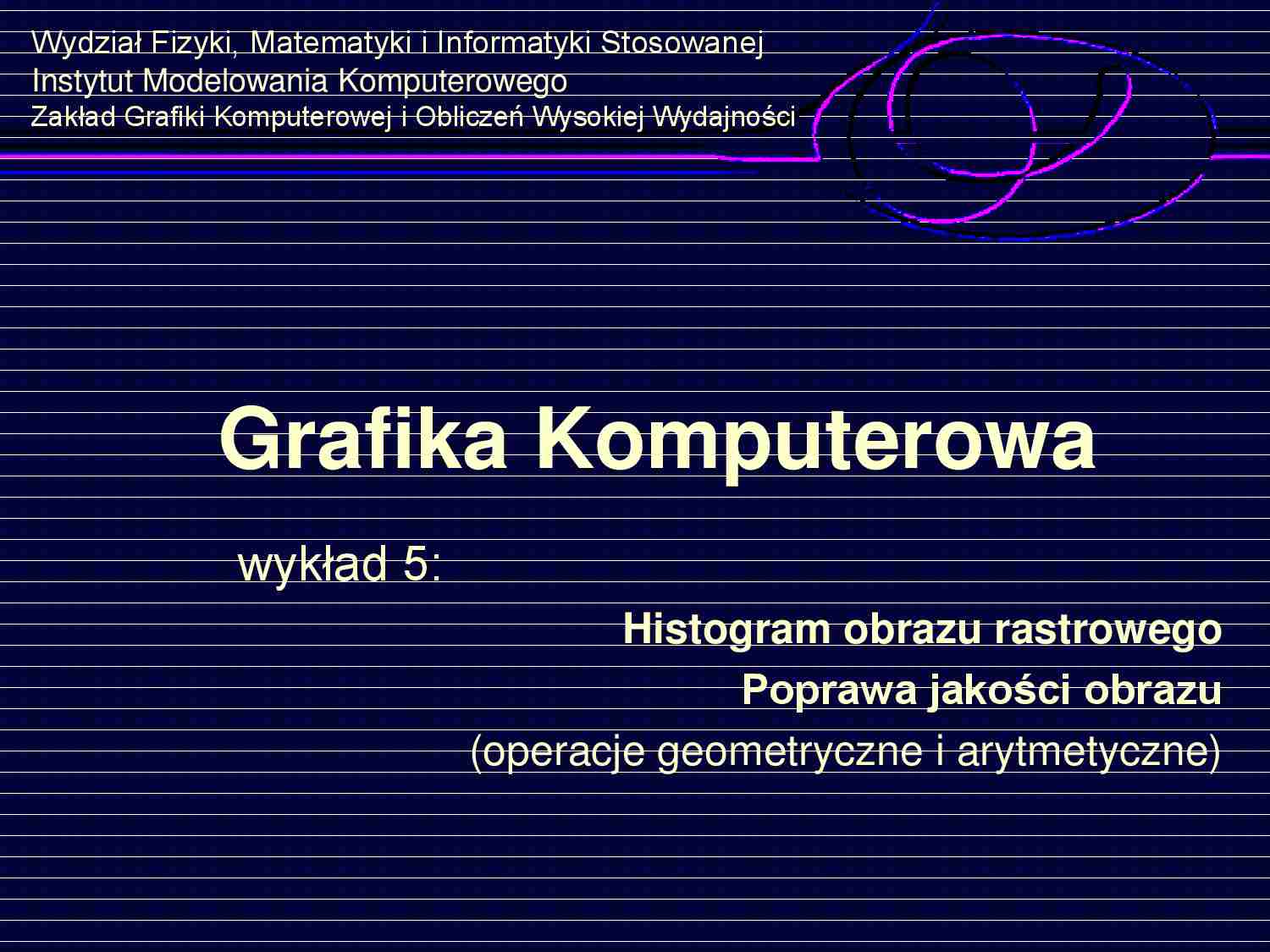 Grafika Komputerowa - wykład 5 - strona 1