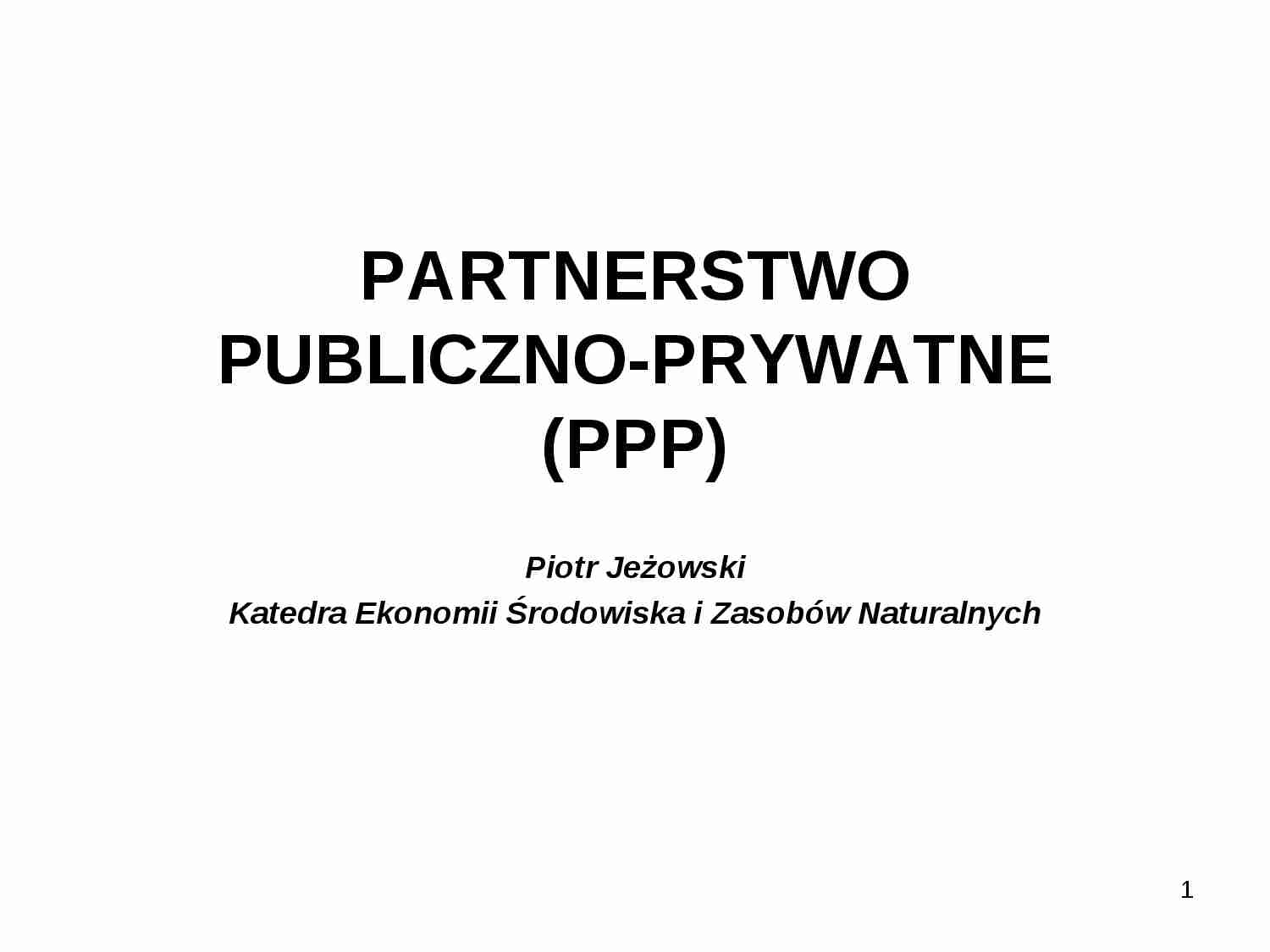 Partnerstwo publiczno- prywatne - strona 1