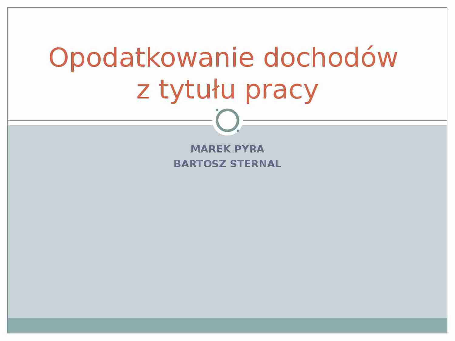 Dochody z tytułu pracy- prezentacja - strona 1