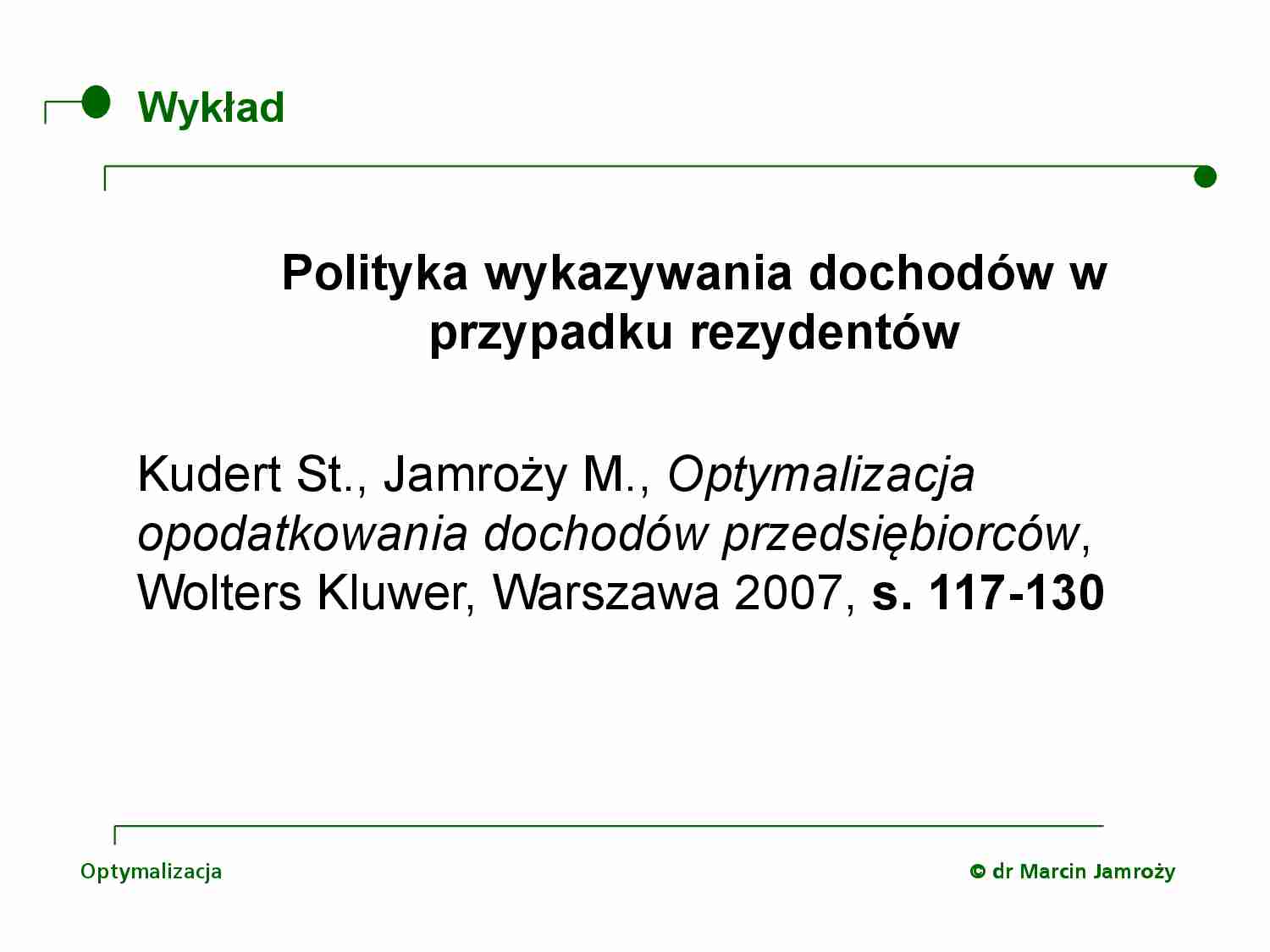 Wykazywanie dochodów- wykład - strona 1