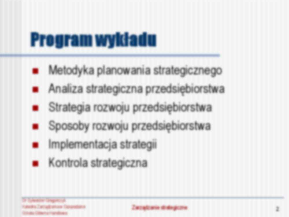 Zarządzanie strategiczne - wykład 1 - strona 2
