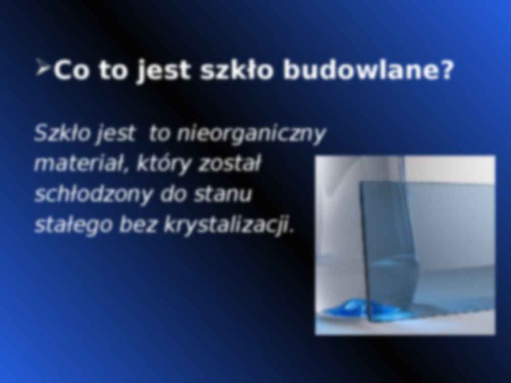 Szkło budowlane-prezentacja - strona 3