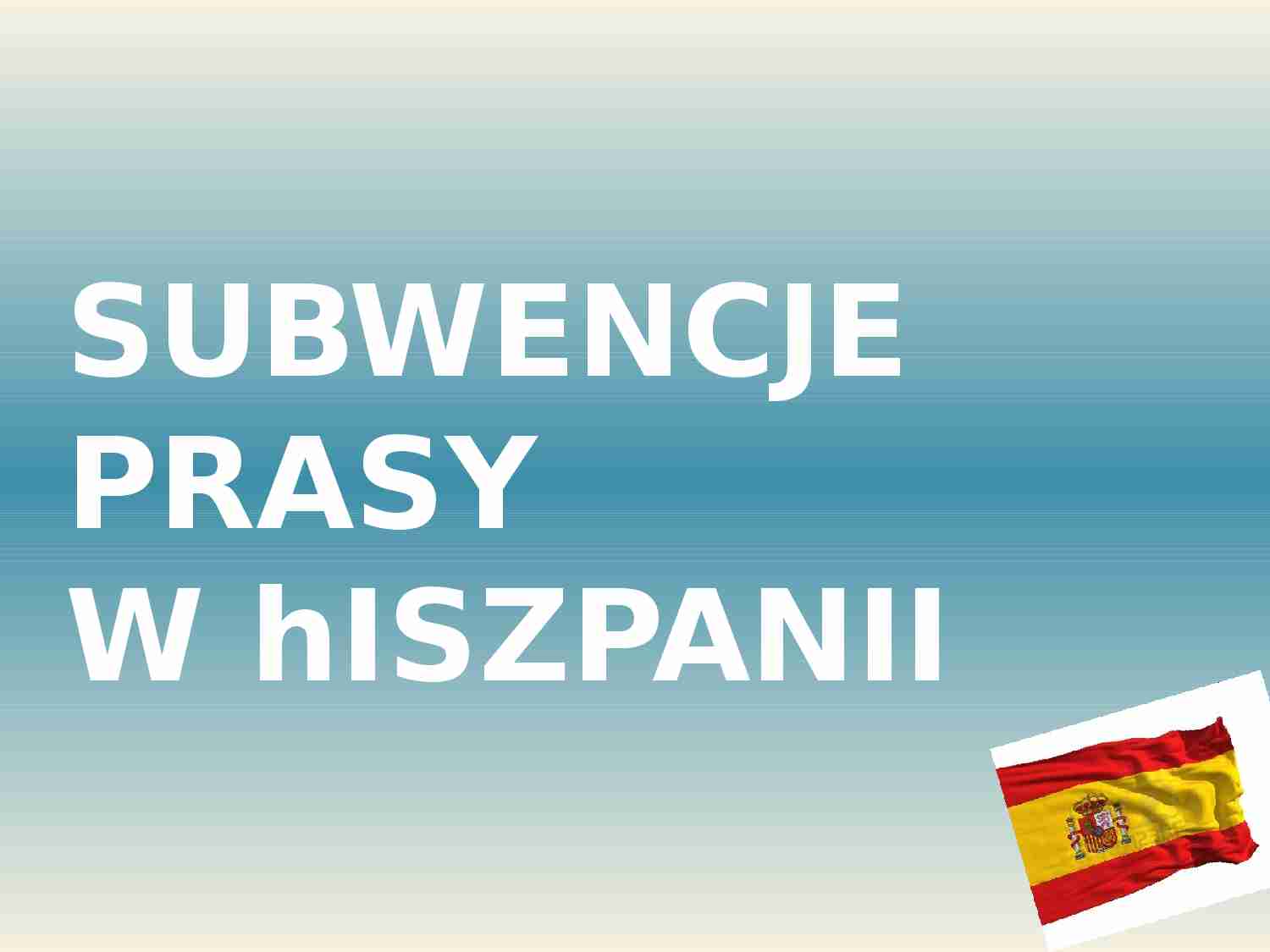 Subwencje pracy w Hiszpanii-prezentacja - strona 1