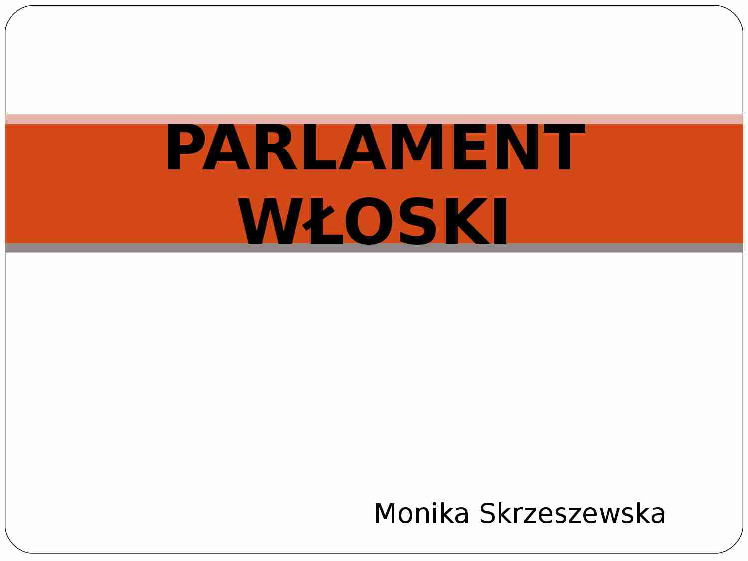 Parlament włoski-prezentacja - strona 1