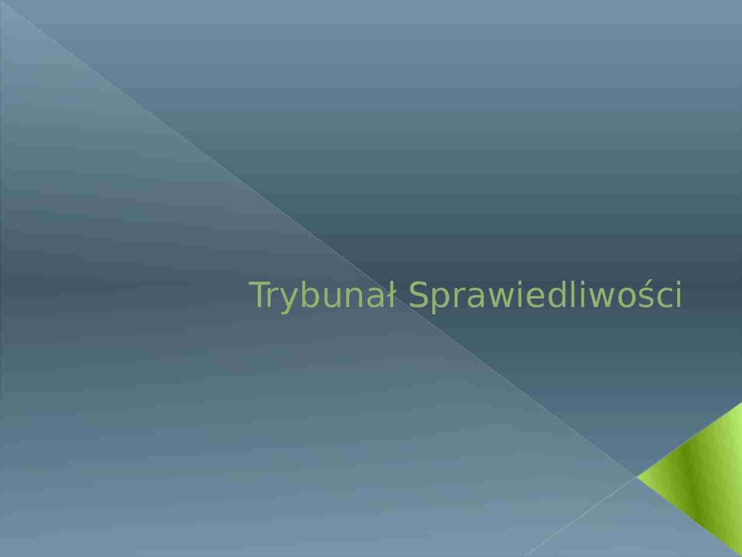 Trybunał Sprawiedliwości-prezentacja - strona 1