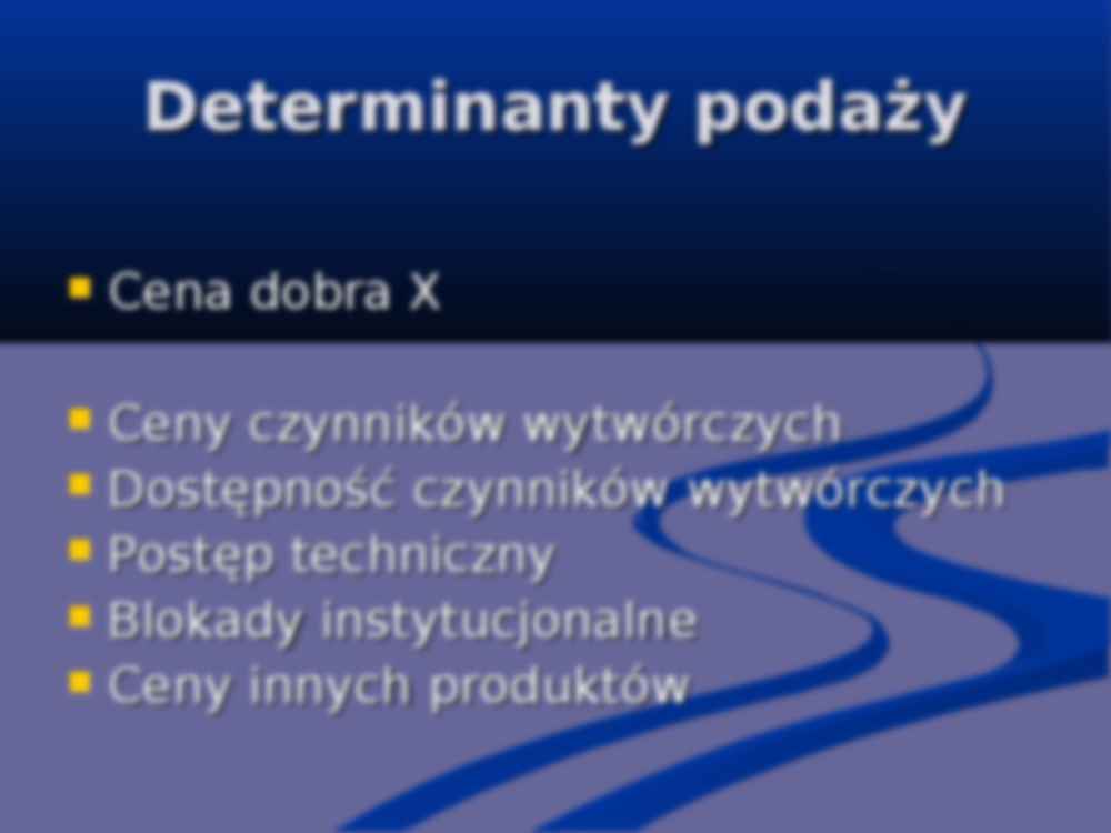 Podaż, cena równowagi, nierównowaga rynkowa-prezentacja - strona 3