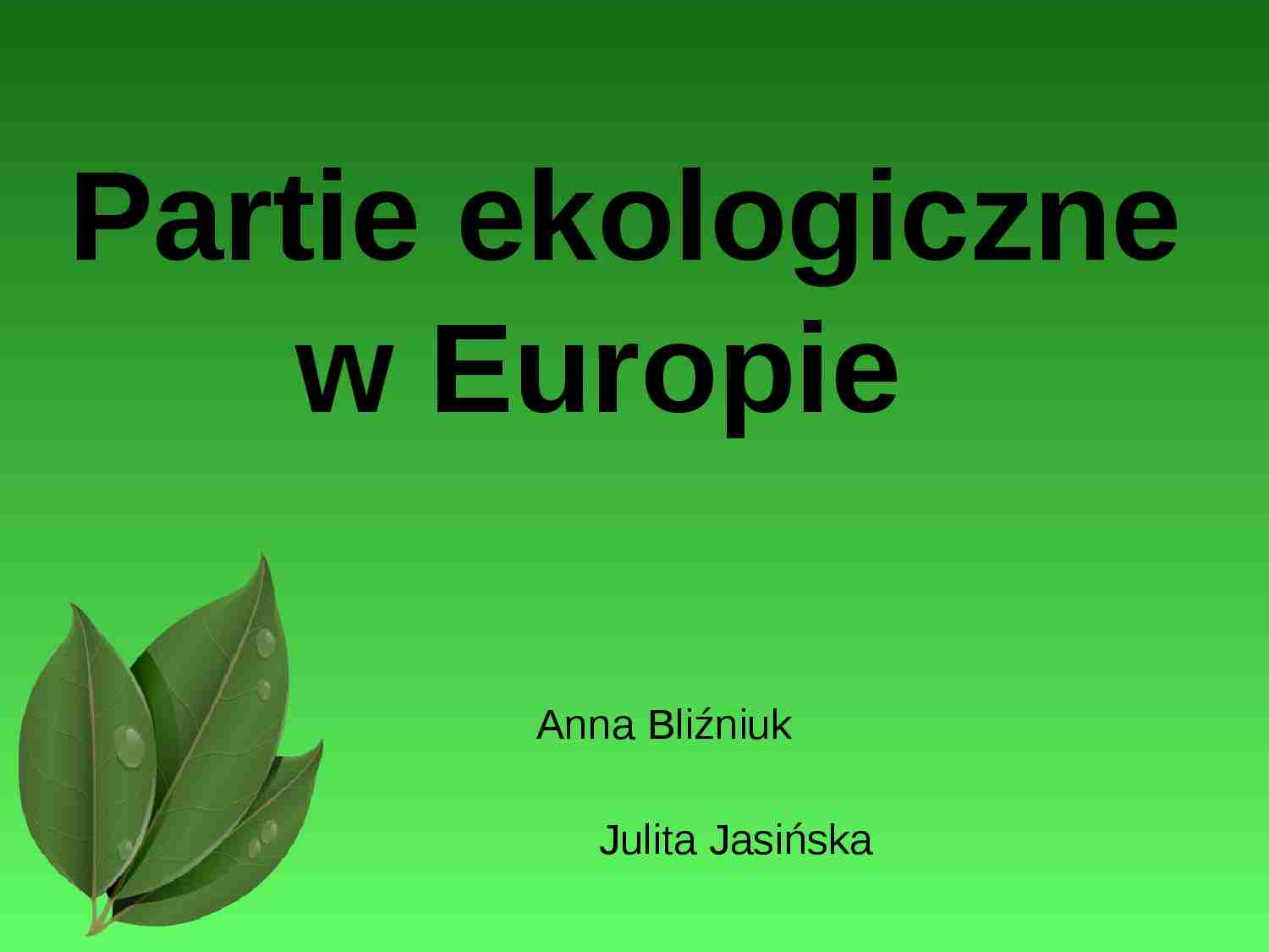 Partie ekologiczne w Europie-prezentacja - strona 1