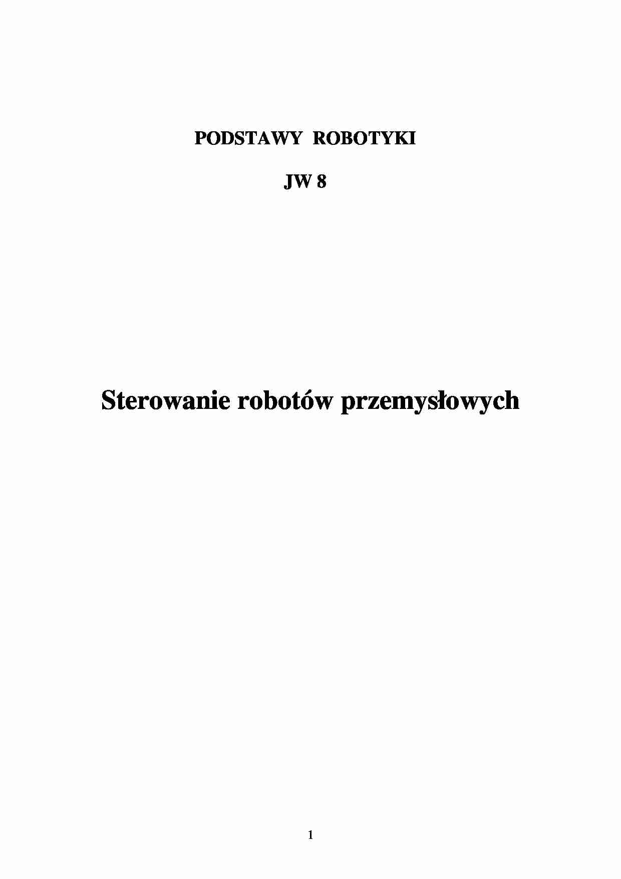 Sterowanie robotów przemysłowych-opracowanie - strona 1