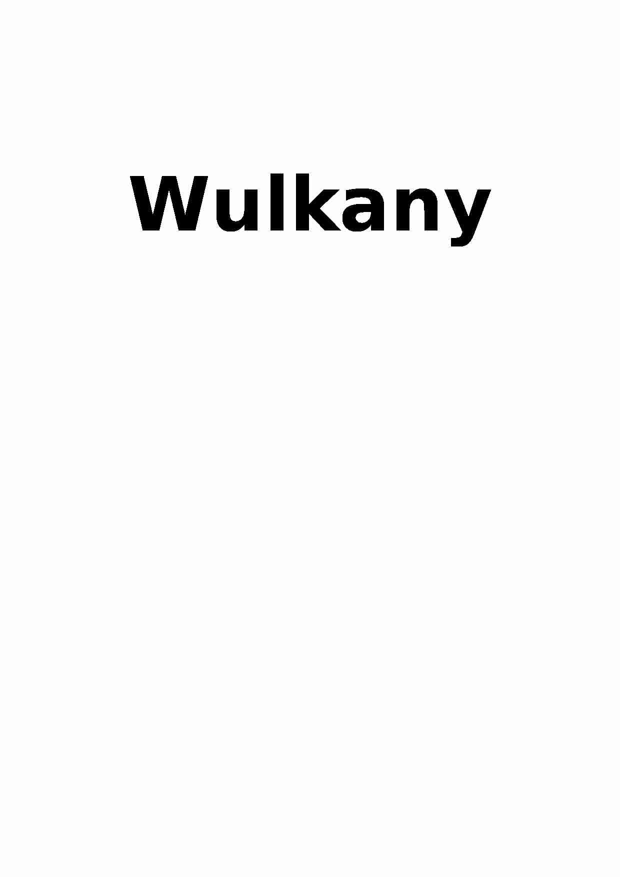 Wulkany-opracowanie - strona 1