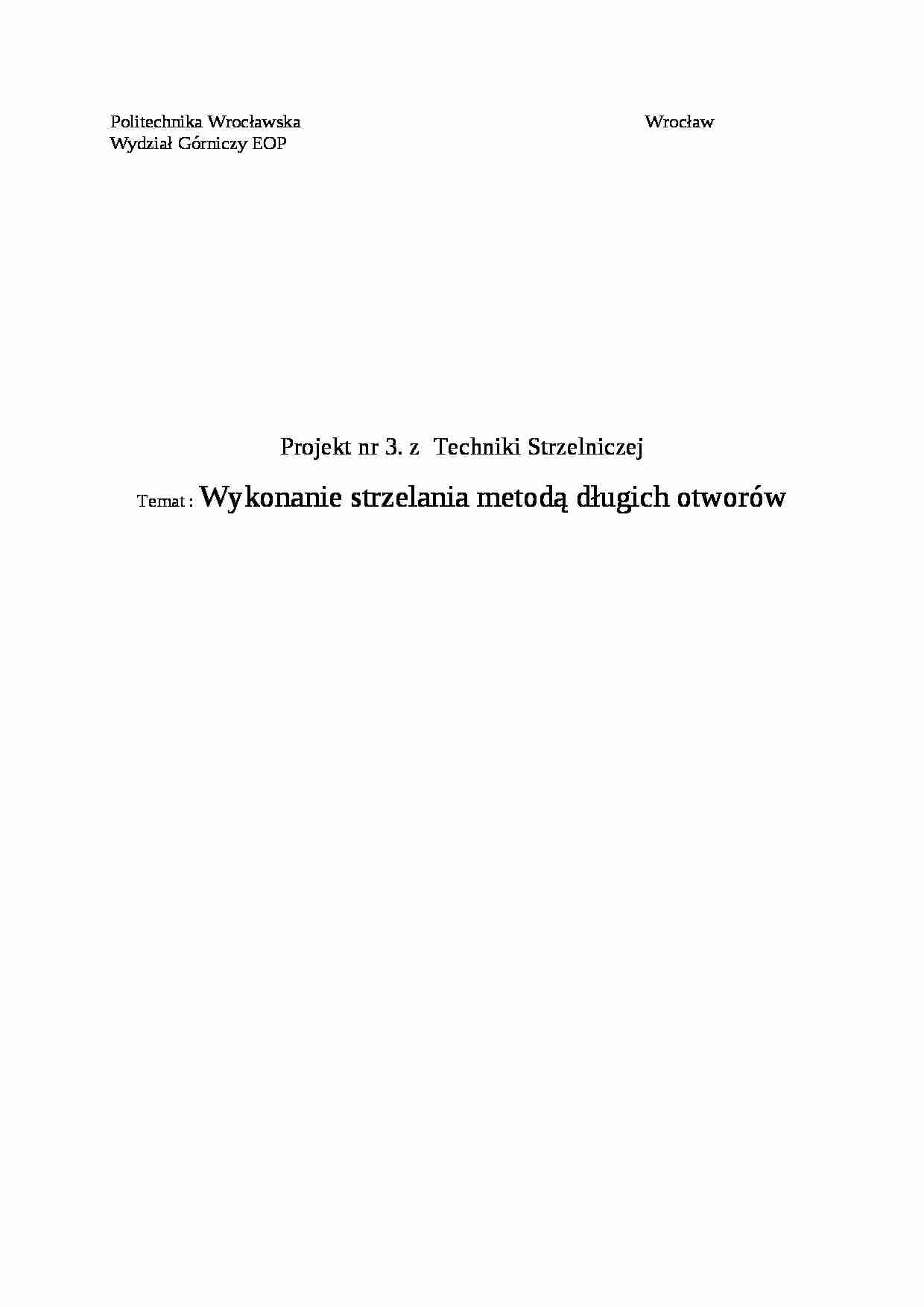 Wykonanie strzelania metodą długich otworów-projekt - strona 1
