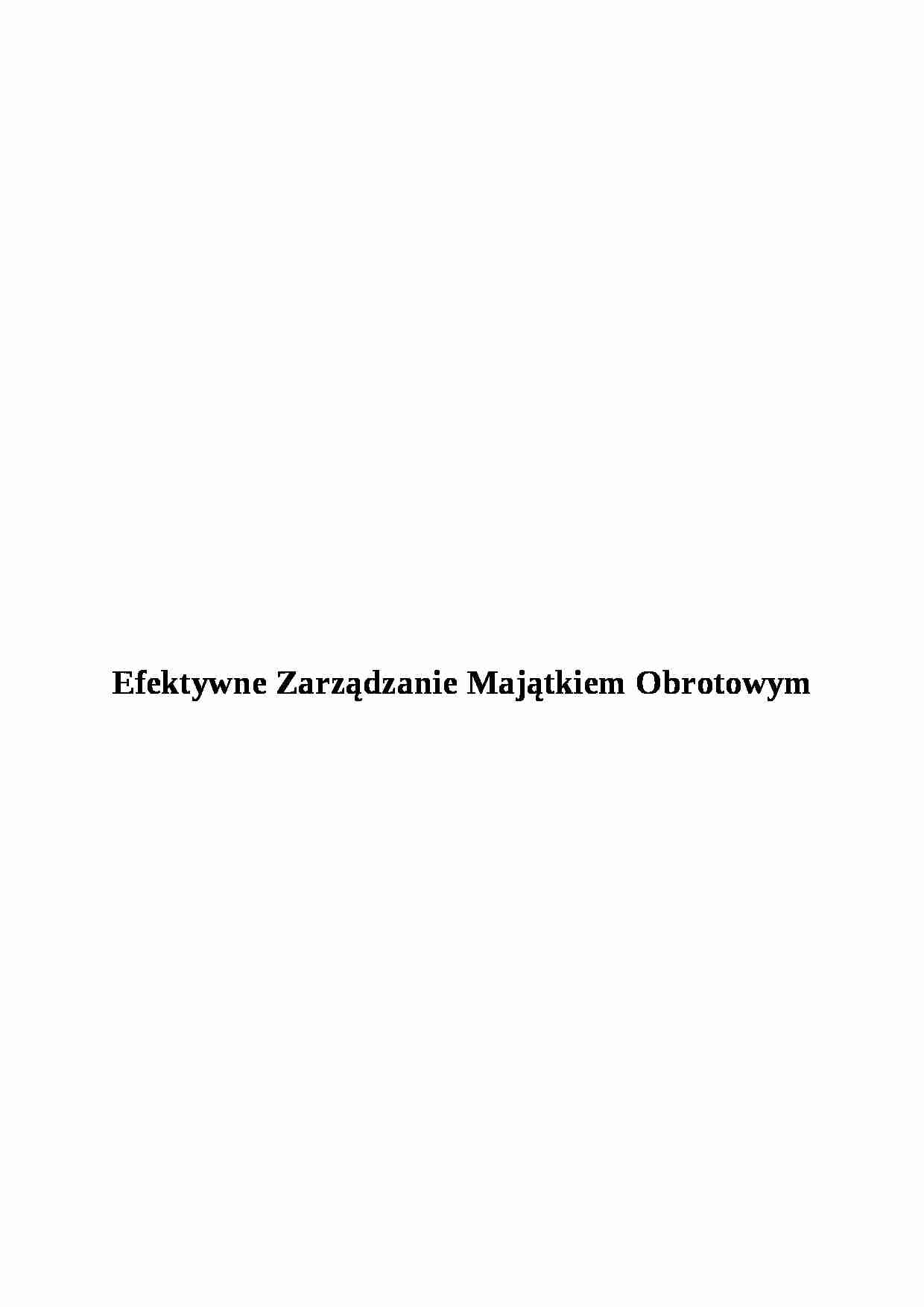Rektywne zarządzanie majątkiem obrotowym - strona 1