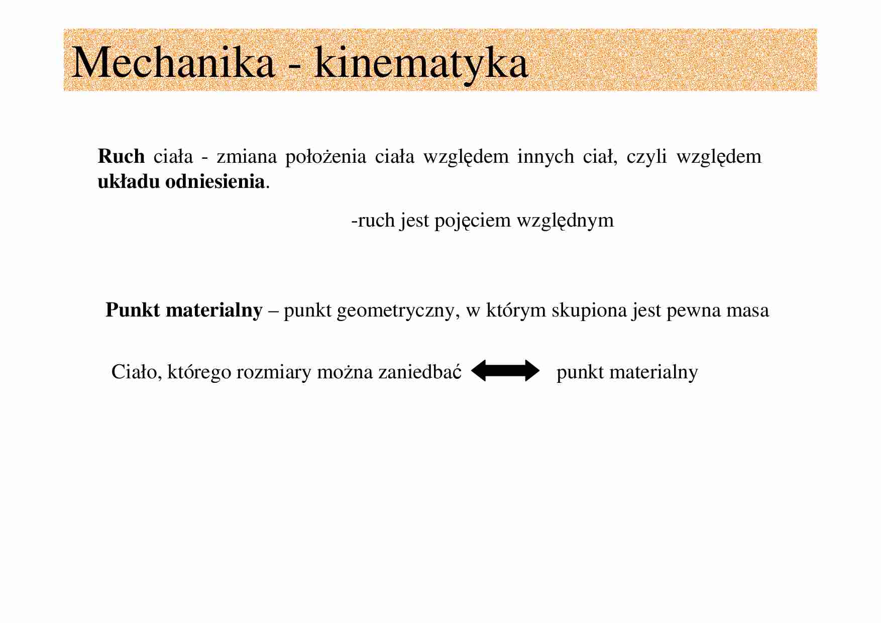 Mechanika - kinematyka- wykład 1 - strona 1