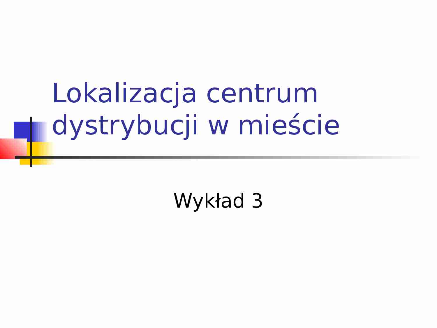 Infrastruktura logistyczna- wykład 2 - strona 1