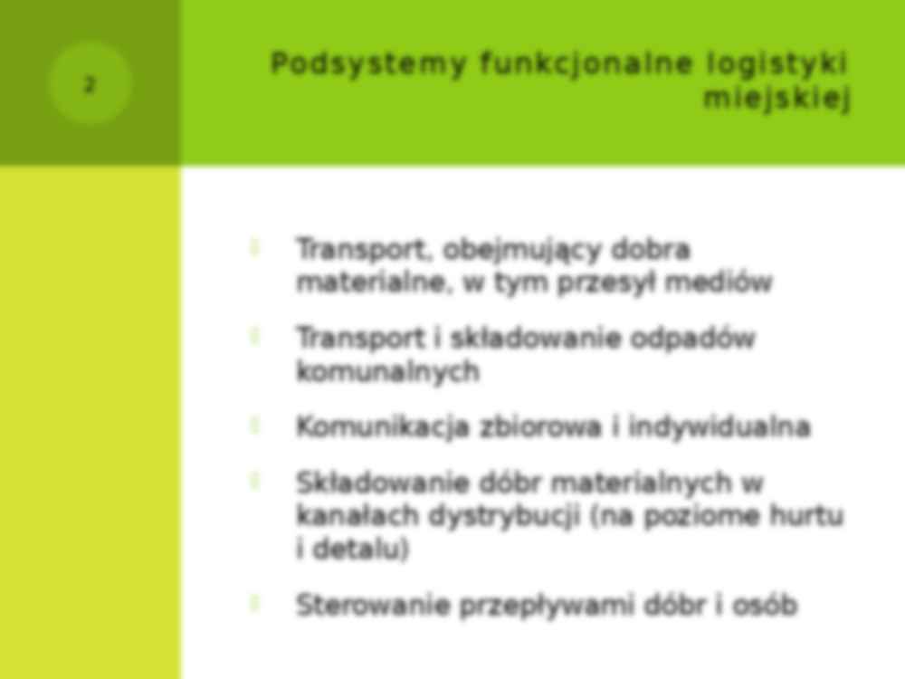 Logistyka miejska- wykład 4 - strona 2