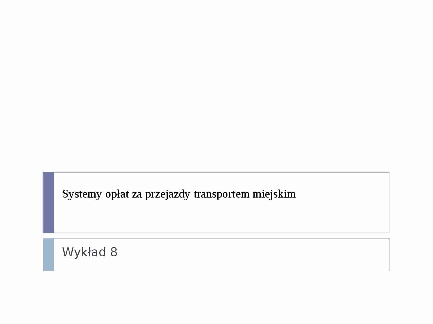 Logistyka miejska- wykład 6 - strona 1