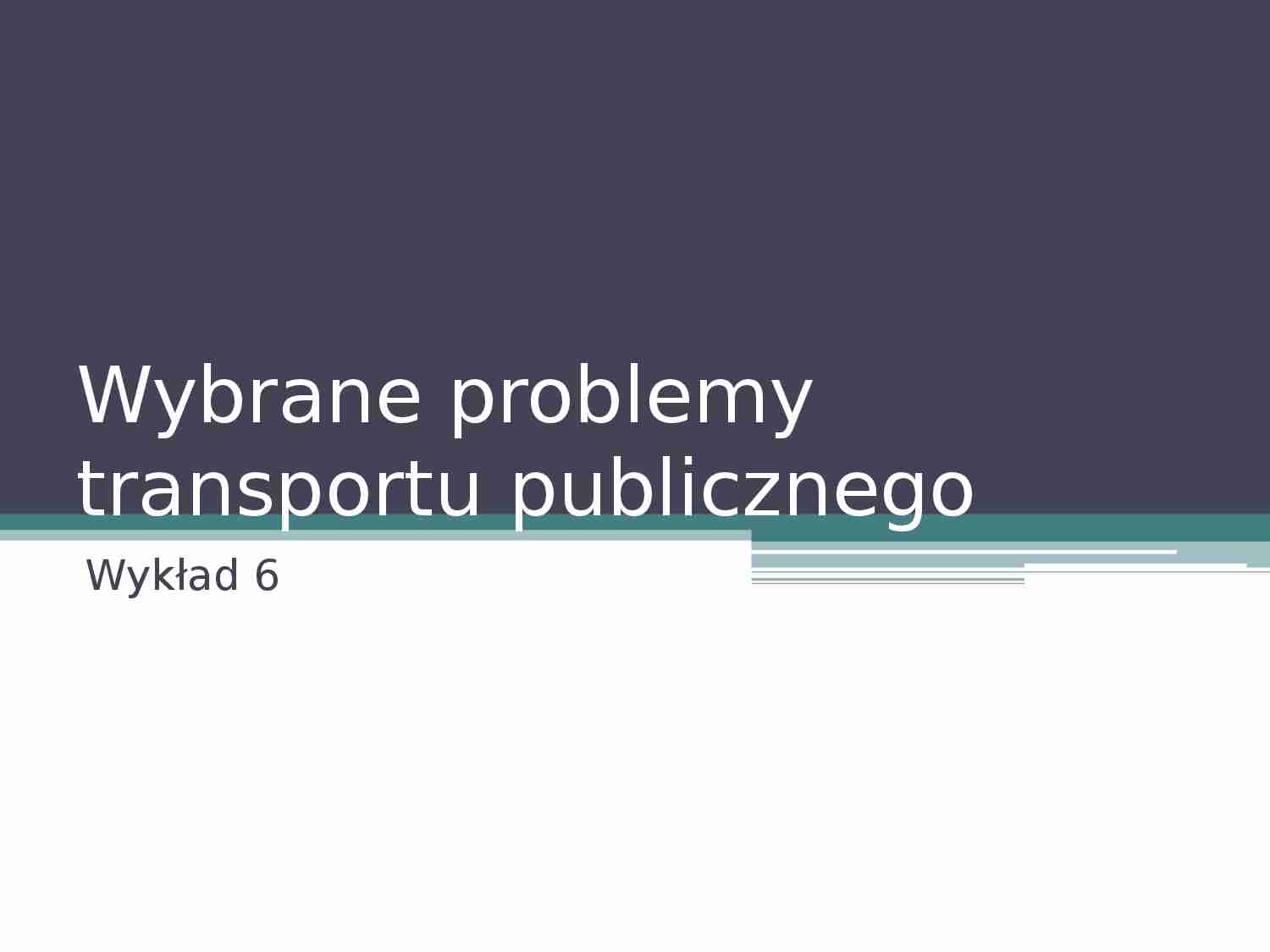 Logistyka miejska- wykład 8 - strona 1