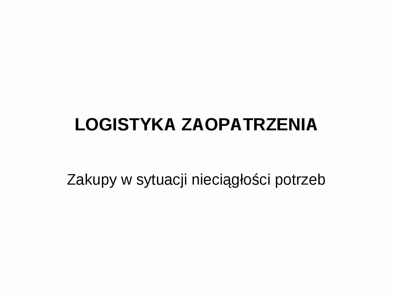 Logistyka zaopatrzenia- wykład 18a - strona 1