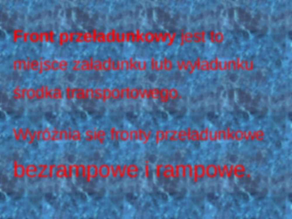 Fronty przeładunkowe- prezentacja - strona 2