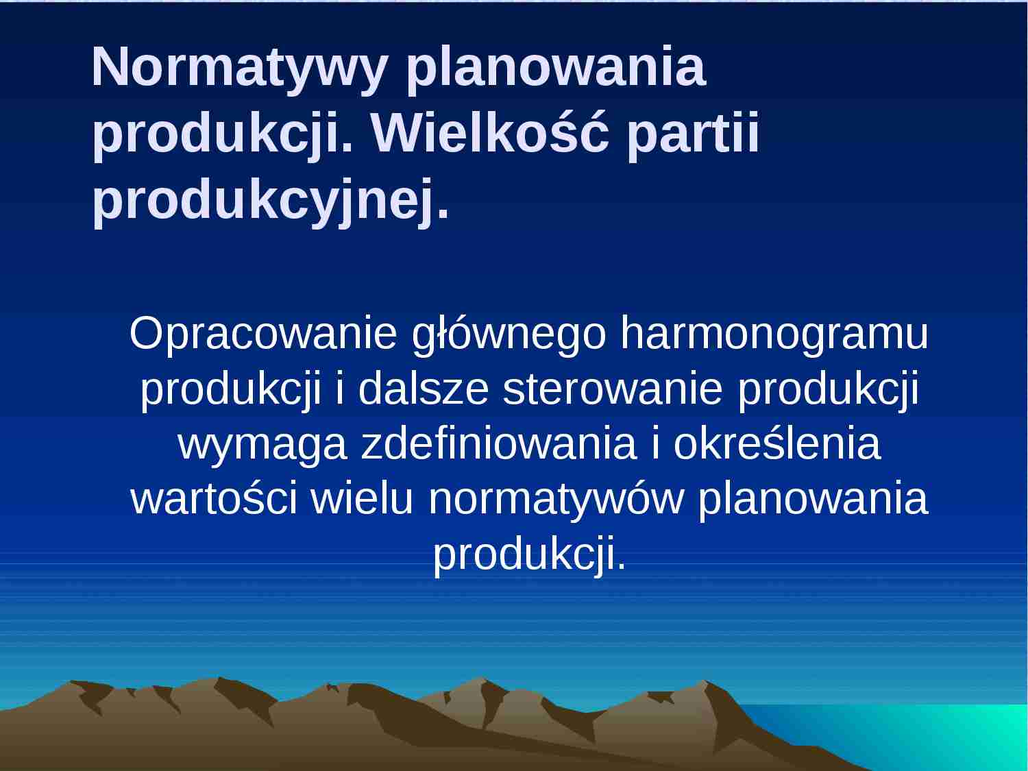 Normatywy planowania produkcj- prezentacjai - strona 1