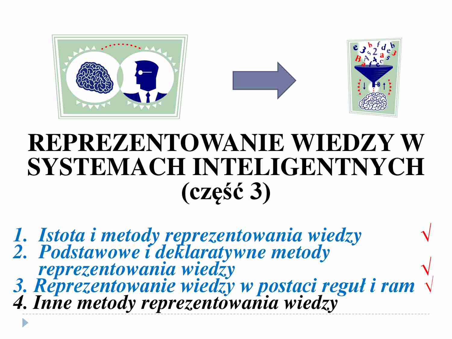 Reprezentowanie wiedzy w systemach inteligentnych - wykład - strona 1