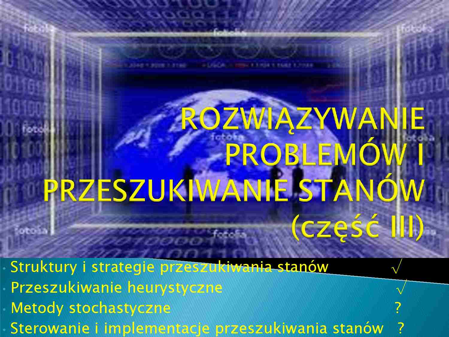 Rozwiązywanie problemów i przeszukiwanie stanów - wykład - strona 1