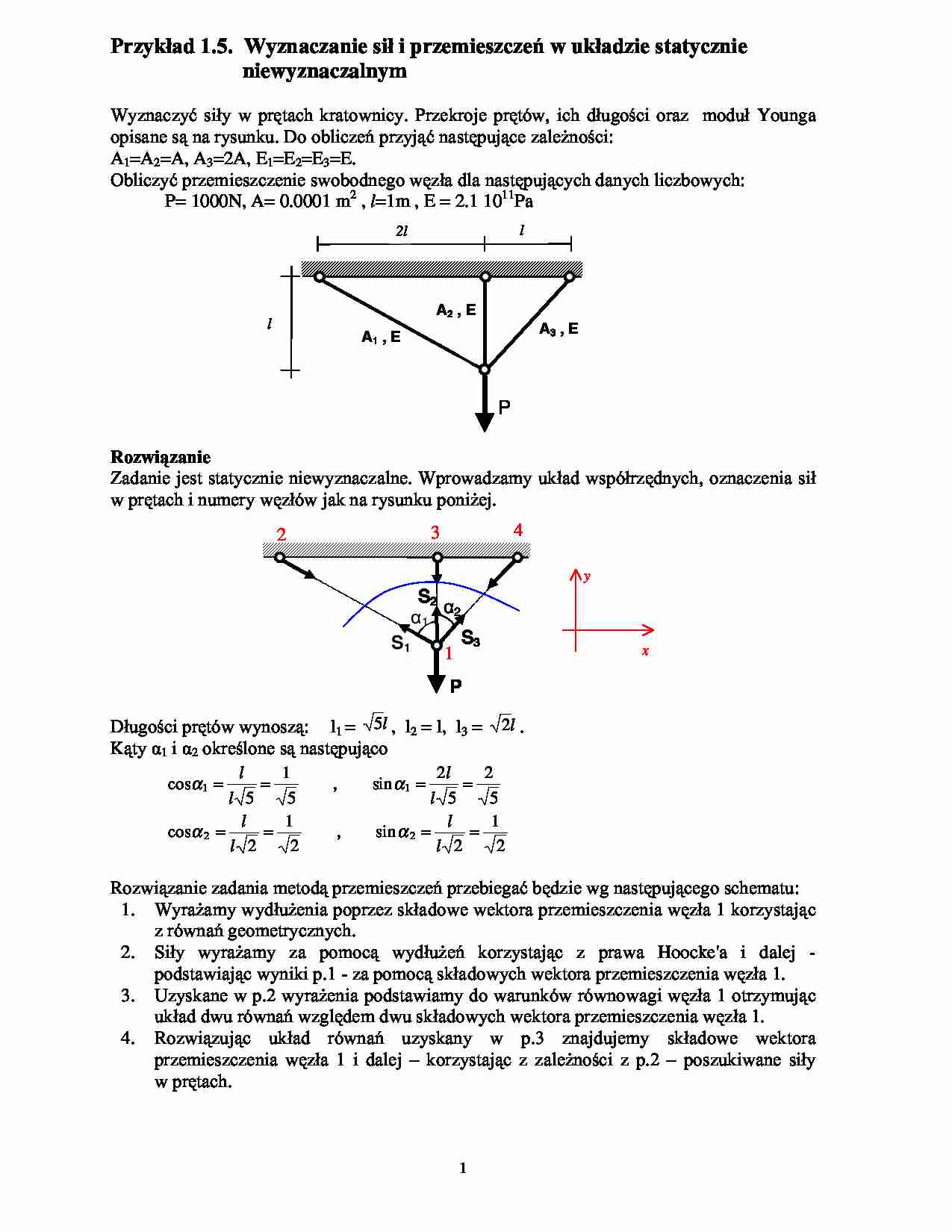 Wyznaczenie sił i przemieszczeń w układzie statycznie niewyznaczalnym - omówienie - strona 1
