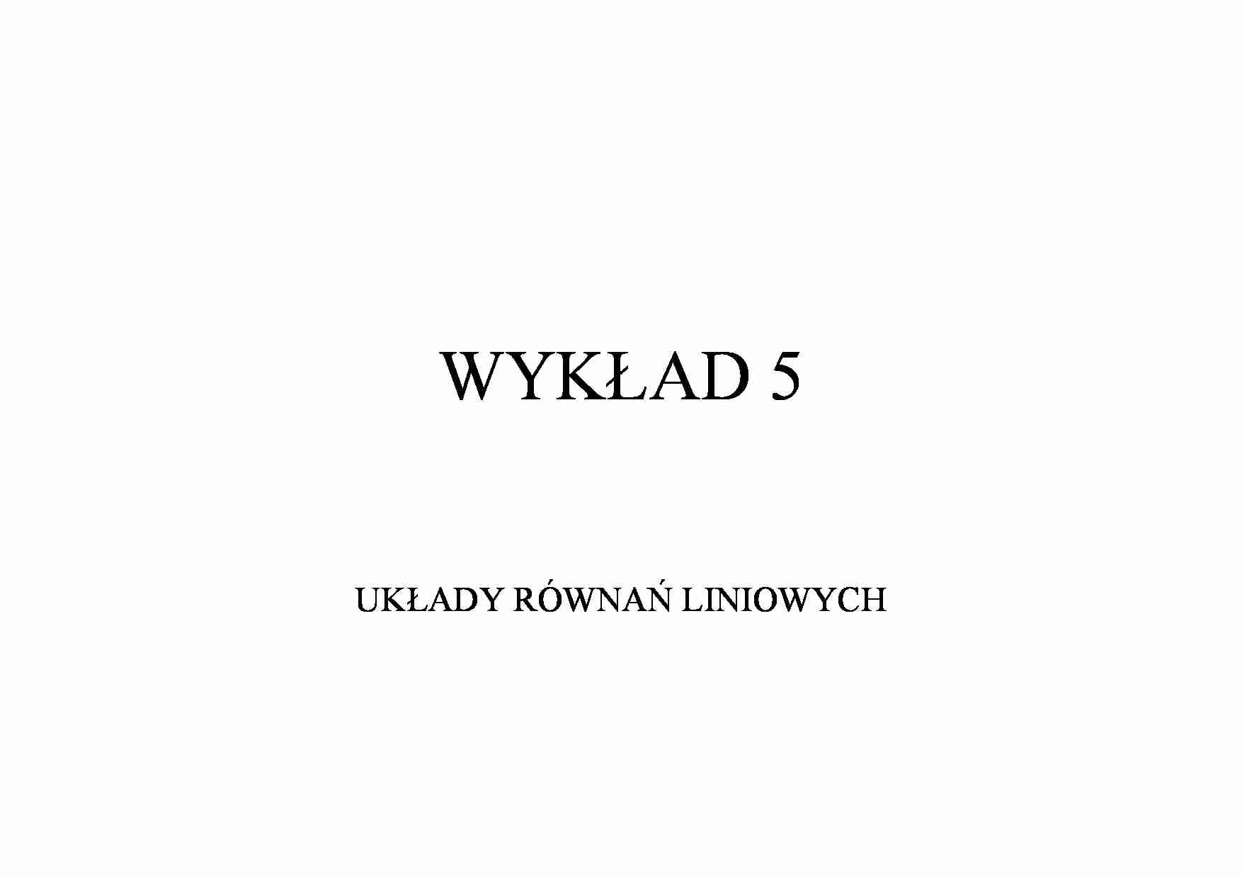 Układy równań  liniowych - omówienie - strona 1