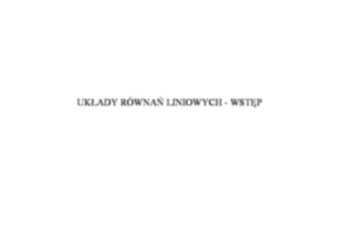Układy równań  liniowych - omówienie - strona 2