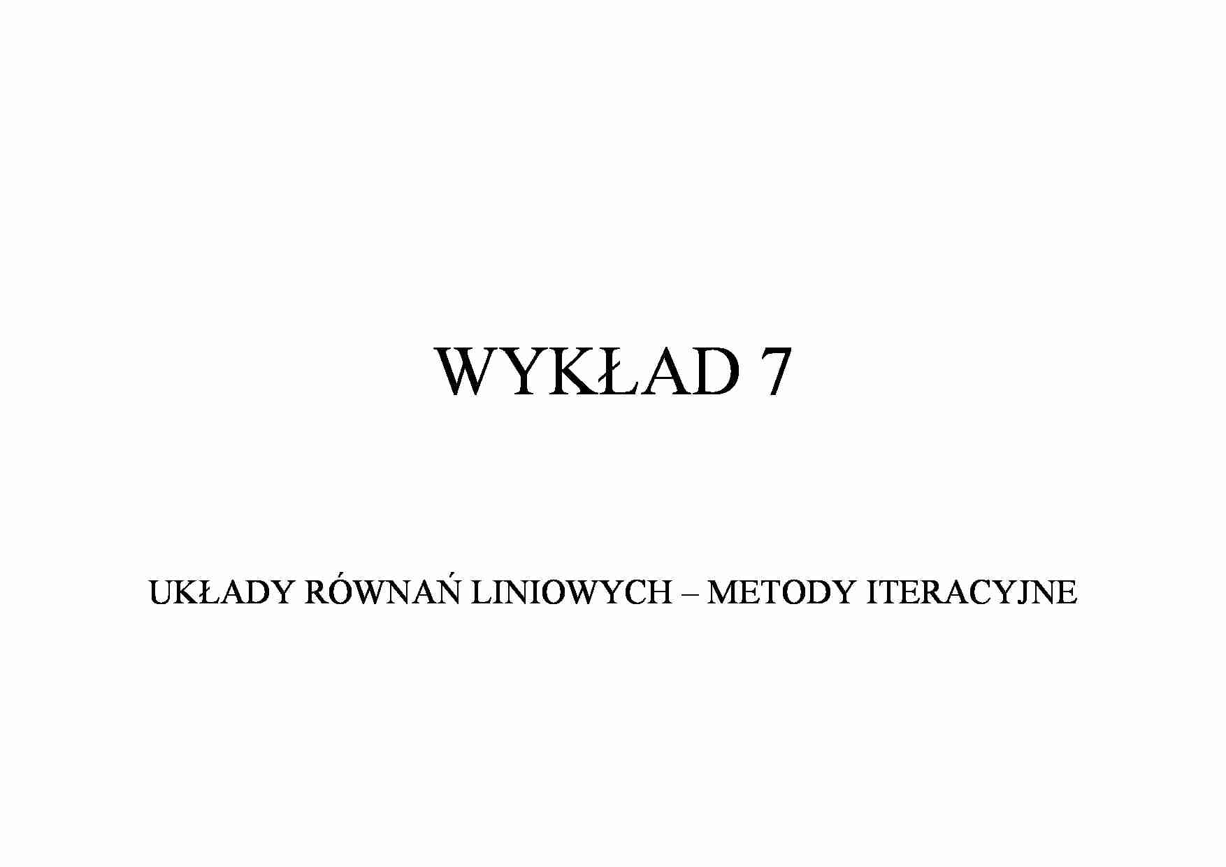 Układy równań liniowych - metody iteracyjne - wykład - strona 1