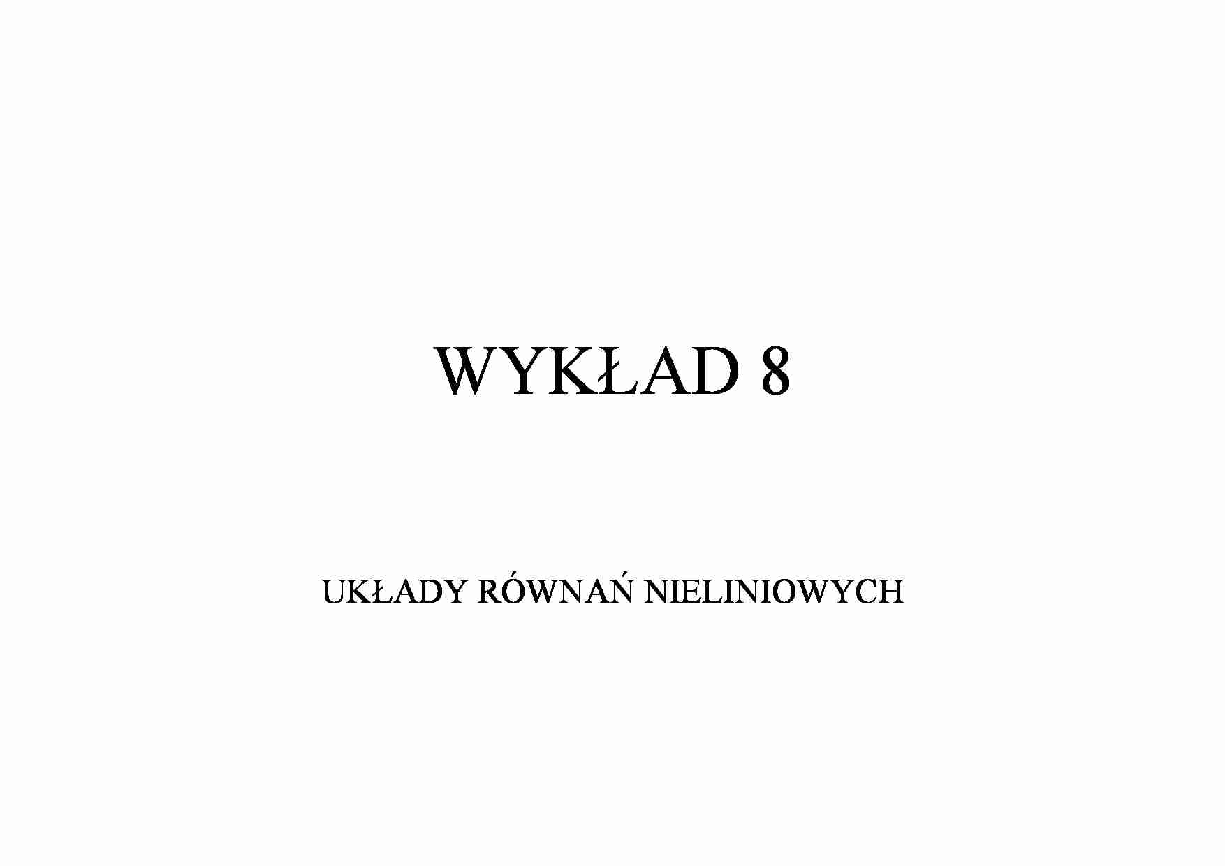 Układy równań nieliniowych - metody netwona - wykład  - strona 1