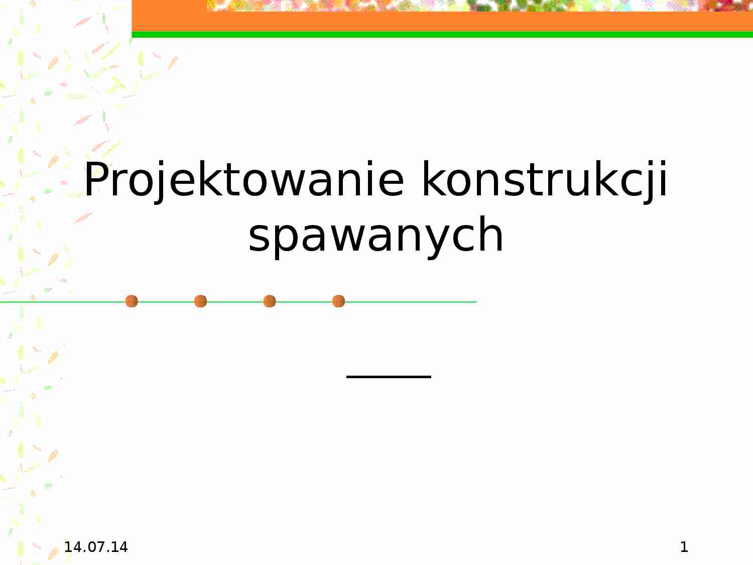 Projektowanie konstrukcji spawanyc pokaz - strona 1