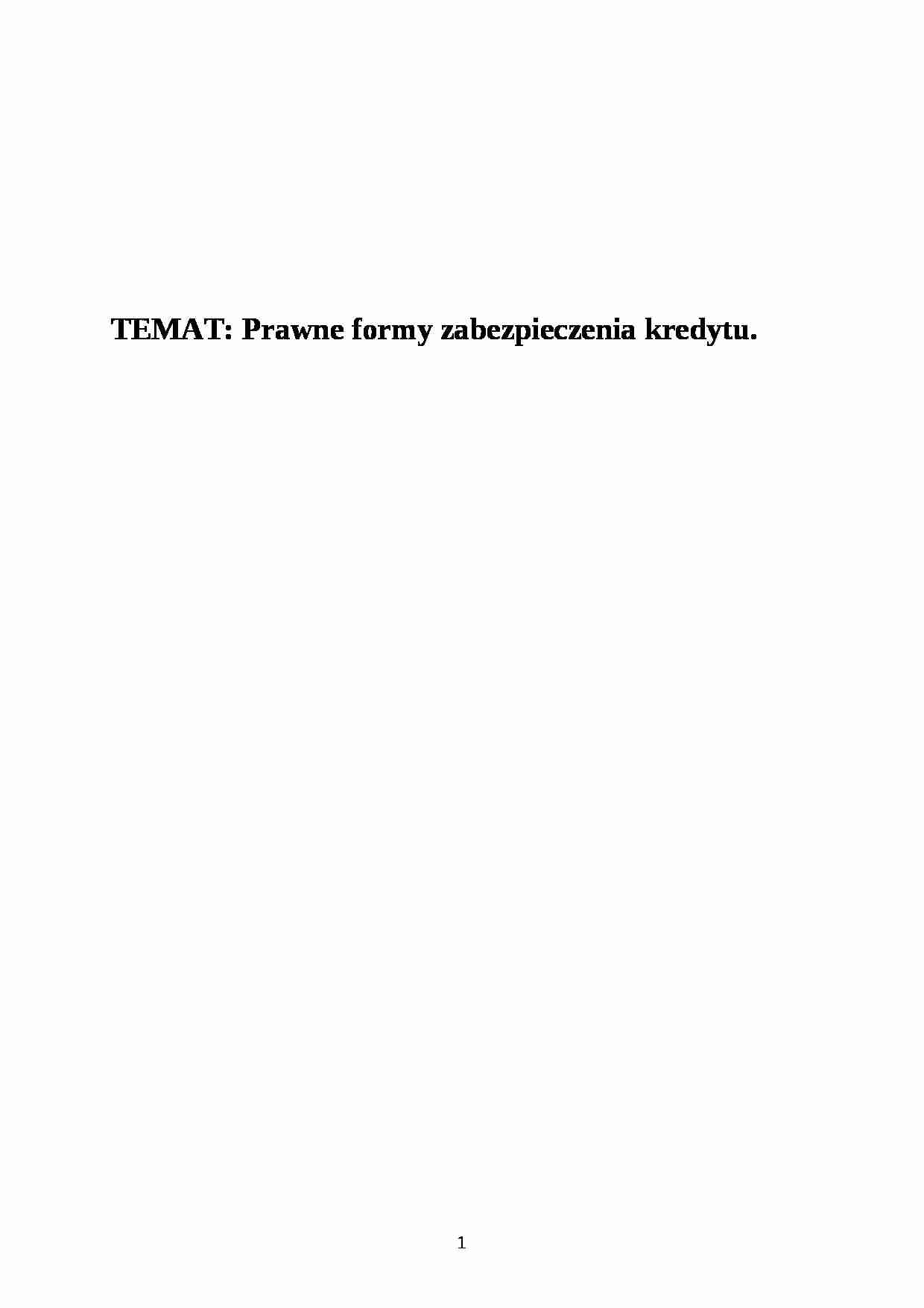 Wykład - prawne formy zabezpieczenia kredytu - strona 1