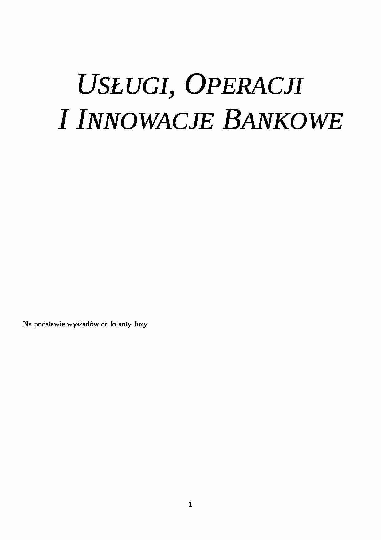 Usługi, operacje i innowacje bankowe - strona 1