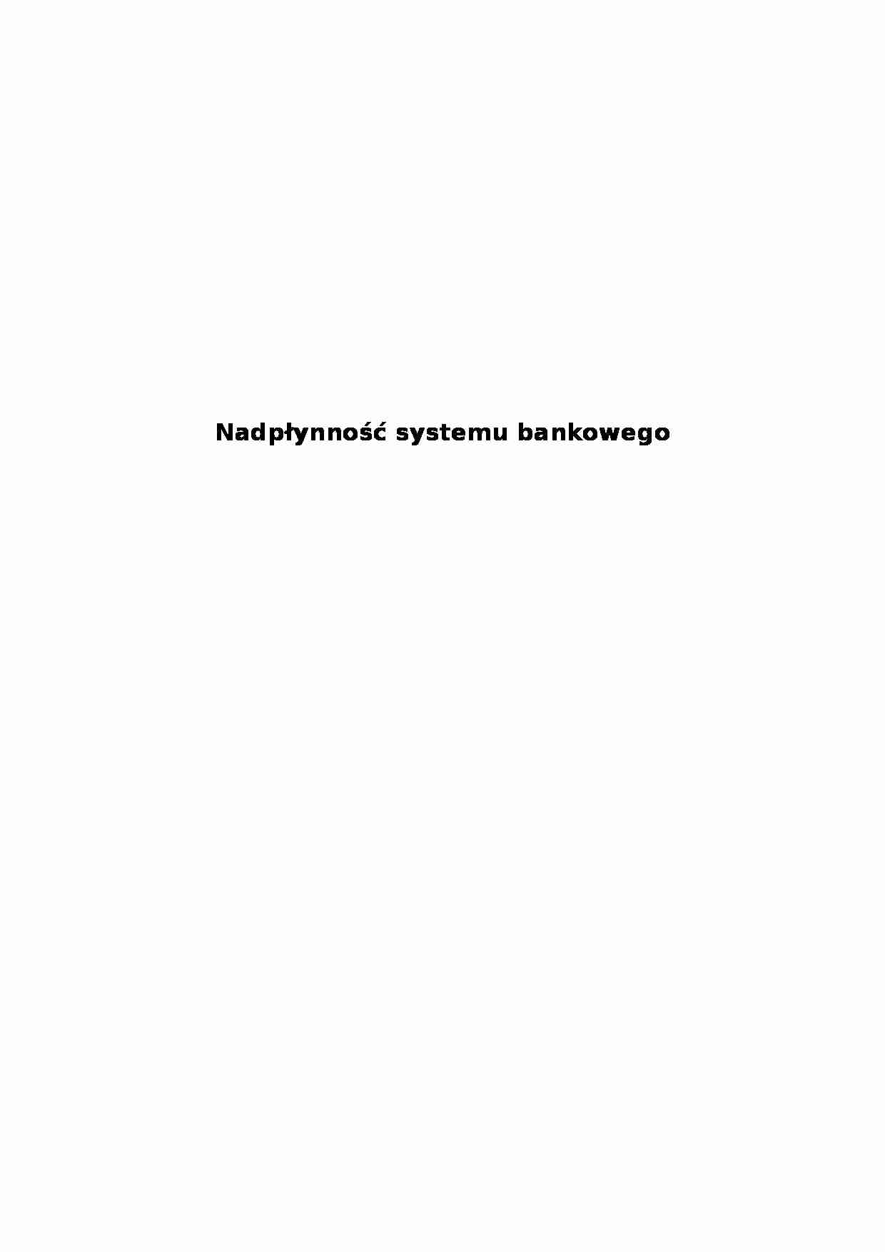 Nadpłynność systemu bankowego - strona 1