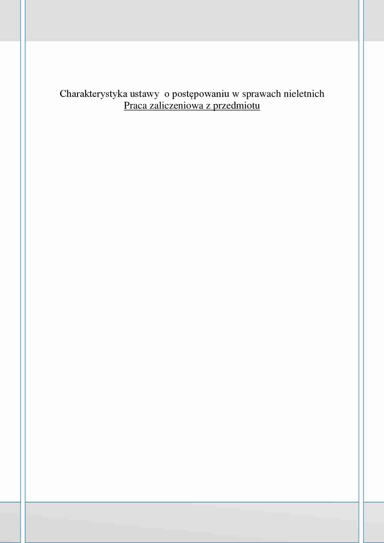 Odpowiedzialność i postępowanie w sprawach nieletnich - praca zaliczeniowa - strona 1