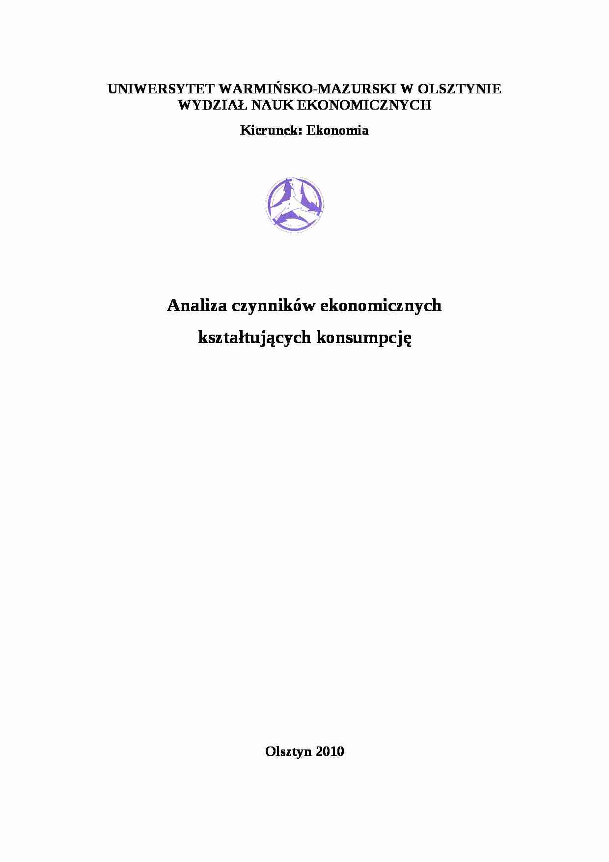 Analiza czynników ekonomicznych kształtujących konsumpcję - strona 1