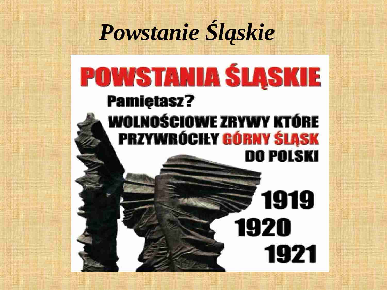 Powstanie Śląskie - strona 1