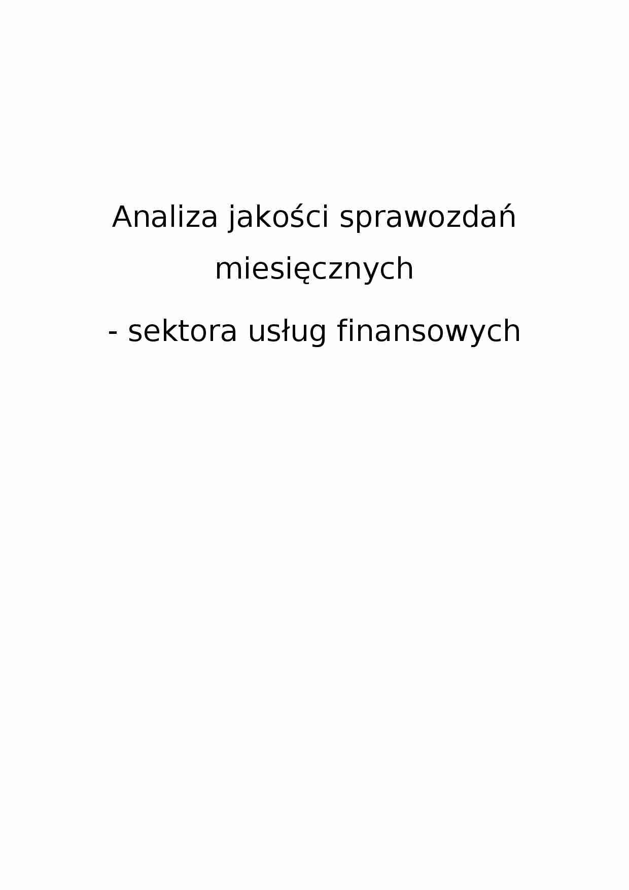 Analiza sprawozdań miesięcznych - sektor usług finansowych - strona 1