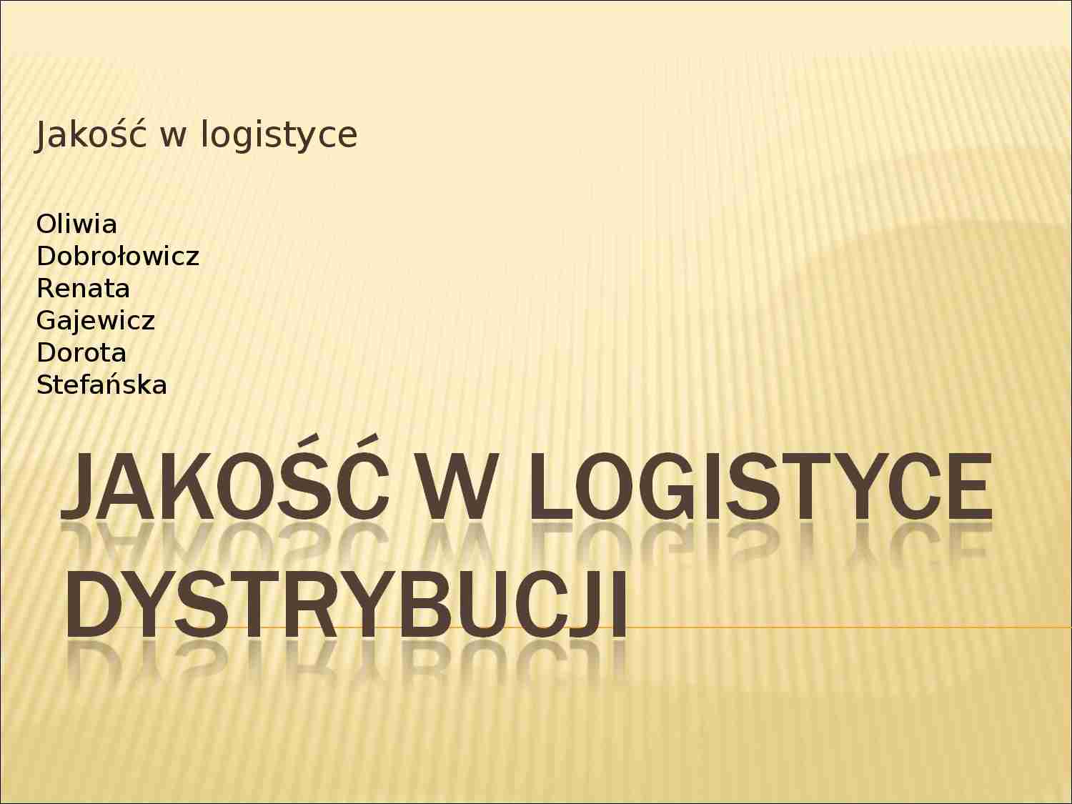 Jakość w logistyce dystrybucji - strona 1