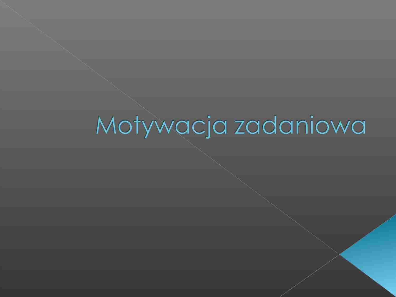 Motywacja zadaniowa - strona 1