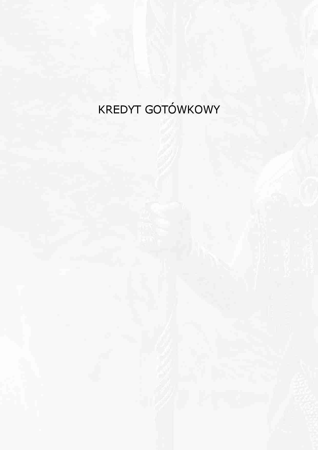 Kredyt gotówkowyn - Definicja i rodzaje banków - strona 1