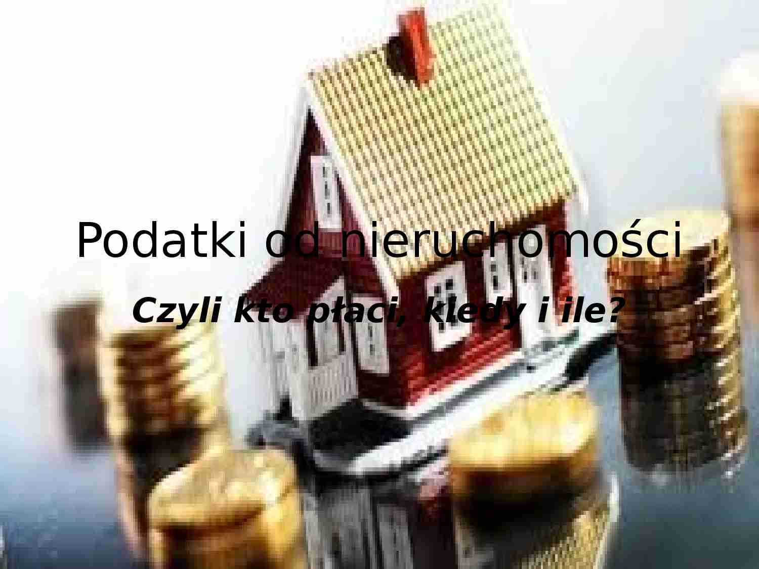 Podatki od nieruchomości - strona 1